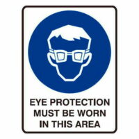 Eye Protection Must Be Worn In This Area Sign - Poly